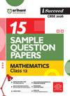 i-Succeed CBSE 2026 – Class 12 Mathematics | 15 Sample Question Papers | Rapid Revision Sheets | Mind Maps | Final 50 Most Probable Questions | As per Latest CBSE Sample Paper