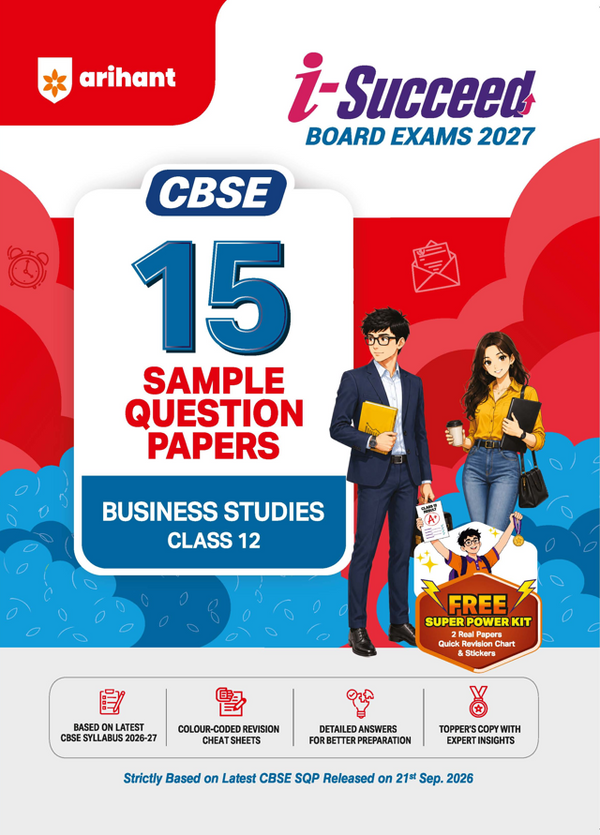 i-Succeed CBSE 15 Sample Question Papers Class 12 Business Studies Exam 2027 | Colour-Coded Revision Cheat Sheets, Toppers Copy with Expert Insights | FREE SUPER POWER KIT | Based on Latest CBSE SQP Released 21 Sept 2026