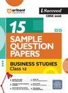 i-Succeed CBSE 2026 – Business Studies Class 12 | 15 Sample Question Papers | Rapid Revision Sheets | Mind Maps | Final 50 Most Probable Questions | As per Latest CBSE Sample Paper