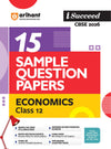 i-Succeed CBSE 2026 – Economics Class 12 | 15 Sample Question Papers | Rapid Revision Sheets | Mind Maps | Final 50 Most Probable Questions | As per Latest CBSE Sample Paper