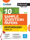 i-Succeed CBSE 2026 – Class 12 Psychology | 10 Sample Question Papers | Rapid Revision Sheets | Mind Maps | Final 50 Most Probable Questions | As per Latest CBSE Sample Paper