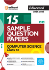i-Succeed CBSE 2026 – Computer Science Class 12 | 15 Sample Question Papers | Rapid Revision Sheets | Mind Maps | Final 50 Most Probable Questions | As per Latest CBSE Sample Paper