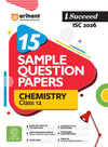 i-Succeed CBSE 2026 – Chemistry Class 12 | 15 Sample Question Papers | Rapid Revision Sheets | Mind Maps | Final 50 Most Probable Questions | As per Latest CBSE Sample Paper