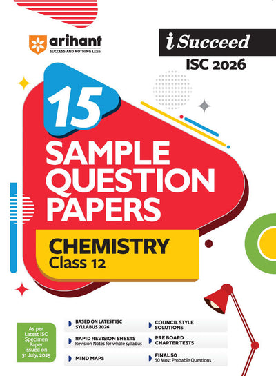 i-Succeed CBSE 2026 – Chemistry Class 12 | 15 Sample Question Papers | Rapid Revision Sheets | Mind Maps | Final 50 Most Probable Questions | As per Latest CBSE Sample Paper
