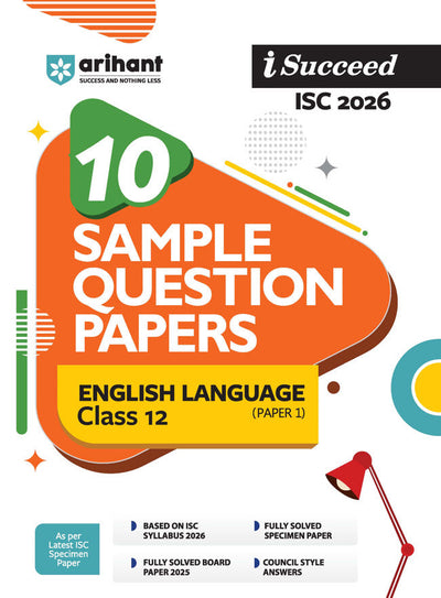 i-Succeed ISC 2026 – English Language (Paper 1) Class 12 | 10 Sample Papers | Based on Latest ISC Syllabus | Includes Solved Specimen Paper, 2025 Board Paper & Council-style Answers