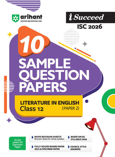 i-Succeed ISC 2026 – English (Paper 2) Class 12 | 10 Sample Papers | Based on Latest ISC Syllabus | Includes Solved Specimen Paper, 2025 Board Paper & Council-style Answers