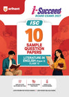 i-Succeed ISC 10 Sample Question Papers Class 12 Literature in English (Paper 2) Exam 2027 | Colour-Coded Revision Cheat Sheets, Council Style Detailed Answers | Based on ISC Syllabus 2027