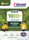 i-Succeed ICSE 10 Sample Question Papers Class 10 Physics Exam 2027 | Colour-Coded Revision Cheat Sheets, Council Style Detailed Answers, Mind Maps for Last Minute Revision | Based on ISC Syllabus 2027