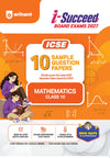 i-Succeed ICSE 10 Sample Question Papers Class 10 Mathematics Exam 2027 | Colour-Coded Revision Cheat Sheets, Council Style Detailed Answers, Mind Maps for Last Minute Revision | Based on ISC Syllabus 2027