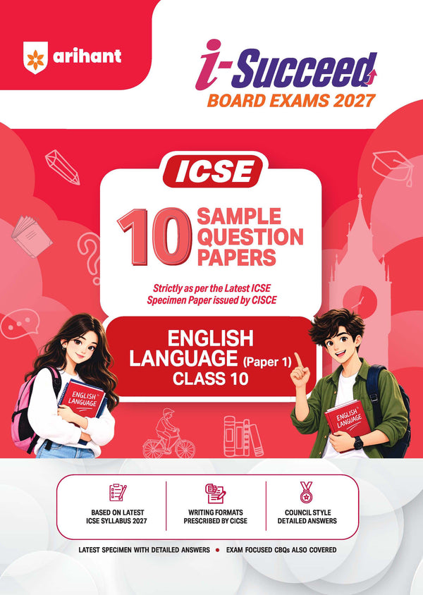 i-Succeed ICSE 10 Sample Question Papers Class 10 English Language (Paper 1) Exam 2027 | Writing Formats Prescibedby CICSE, Council Style Detailed Answers | Based on ISC Syllabus 2027
