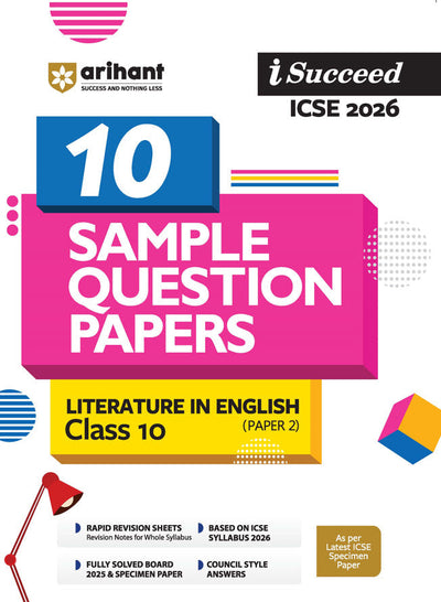 i-Succeed ICSE 2026 – Literature In English (Paper 2) Class 10 | 10 Sample Papers | Based on Latest ICSE Syllabus | Includes Solved Specimen Paper, 2025 Board Paper & Council-style Answers