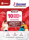 i-Succeed ICSE 10 Sample Question Papers Class 10 English (Paper 2) Exam 2027 | Colour-Coded Revision Cheat Sheets, Council Style Detailed Answers, Mind Maps for Last Minute Revision | Based on ISC Syllabus 2027