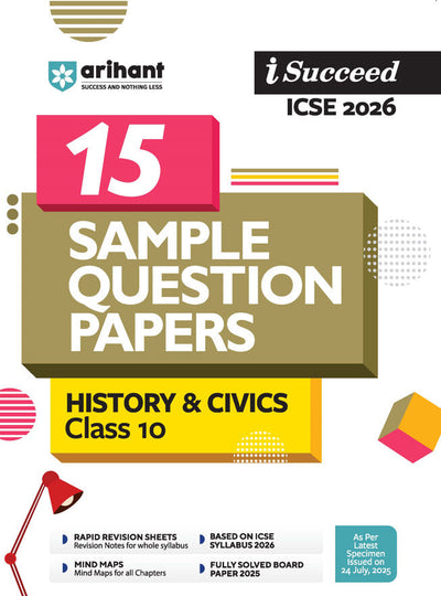i-Succeed ICSE 2026 – History & Civics Class 10 | 15 Sample Papers | Based on Latest ICSE Syllabus | Includes Solved Specimen Paper, 2025 Board Paper, Rapid Revision Sheet & Mind Maps