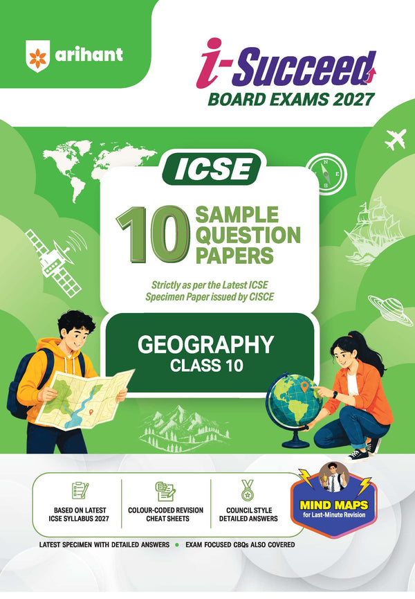 i-Succeed ICSE 10 Sample Question Papers Class 10 Geography Exam 2027 | Colour-Coded Revision Cheat Sheets, Council Style Detailed Answers, Mind Maps for Last Minute Revision | Based on ISC Syllabus 2027