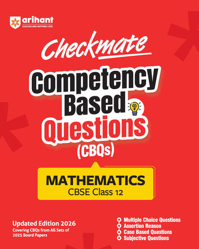 Checkmate CBSE Class 12 Mathematics Competency Based Questions (CBQs) | Updated Edition 2026