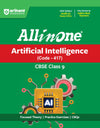 All in One Artificial Intelligence (Code -417 ) Class 9 for CBSE Exam 2026-27 | NCERT Based Complete Theory, Practice Exercises, CBQs, A-R, Sample Papers & Mind Maps | Revised Edition as per Latest Syllabus