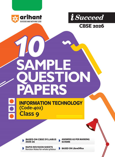 i-Succeed CBSE 2026 – Information Technology (Code -402) Class 9 | 10 Sample Question Papers | Rapid Revision Sheets | Mind Maps | Answers According to Marking Scheme | As per Latest CBSE Sample Paper