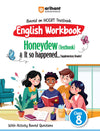 Based On NCERT Textbook Workbook Honeydew (Textbook) & It So happened   (Supplementary Reader) Class 8