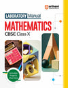 Laboratory Manual Mathematics CBSE Class - X