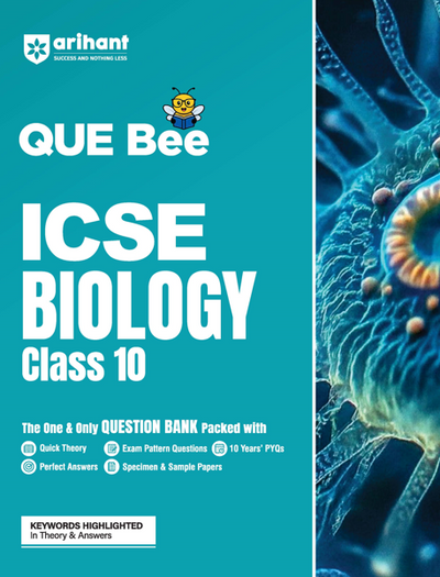 ICSE QUE Bee Biology Class 10 Exam 2026 | Quick Theory, Exam Pattern Questions, 10 years’ PYQs | Key Words Highlighted In Theory & Answers
