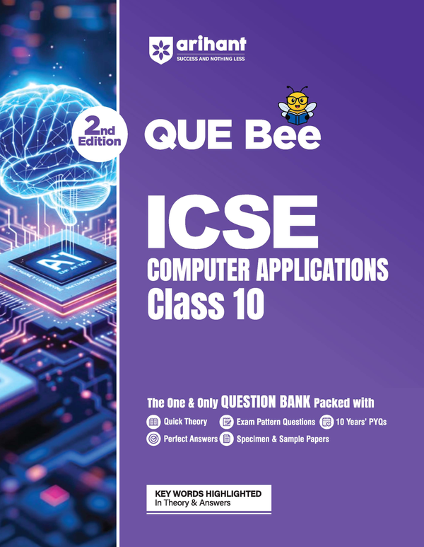 ICSE Computers Application Class  10 Exam | Quick Theory, Exam Pattern Questions & Sample Papers | As per Latest ICSE Syllabus | Que Bee 2nd Edition