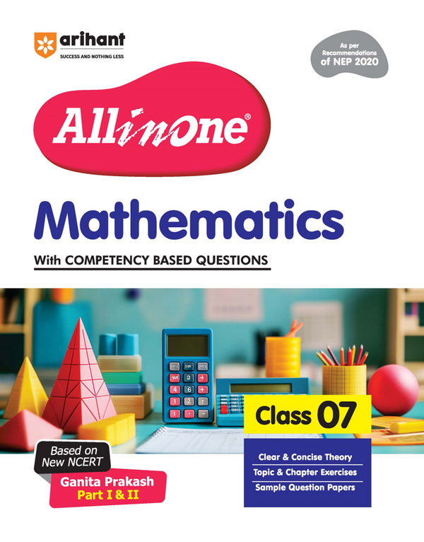 All in One Mathematics Class 7 Exam | Ganita Prakash (Part 1 & 2 ) | CBQs, Sample Papers, in-text & Chapter Exercise and Clear & Concise Theory