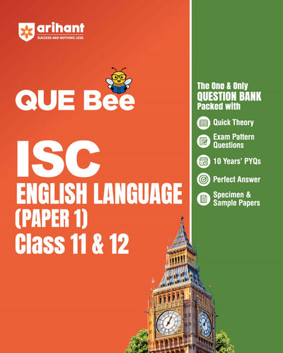  Que Bee ISC English Language (Paper 1) Class 11 & 12 | Quick Theory, Specimen & Sample Papers, 10 Years' PYQs 