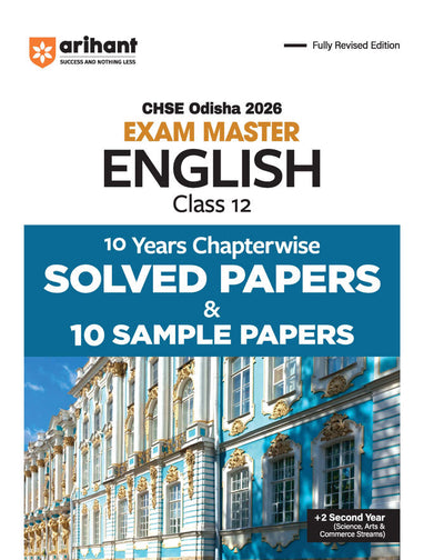 CHSE Odisha Class 12 English Exam Master 2026 | 10 Years Chapterwise Solved Papers & 10 Sample Papers | Fully Revised Edition | +2 Second Year (Arts, Science, Commerce)