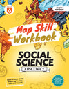 Map Skill Workbook Social Science CBSE Class 7 | As per  NEP 2020 | Based on Latest NCERT Exploring Society:  India & Beyond | Coverage of all NCERT Maps with ample Numbers of Practice Maps
