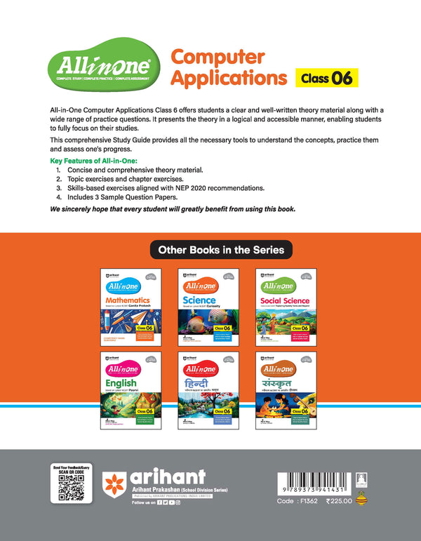 All in One Computer Applications for Class 6th | NEP 2020 Aligned | Complete Study Guide with Clear Theory, Chapter Exercises, Sample Papers | Mind Maps in Each Chapter | Competency-Based & Skill-Oriented Questions