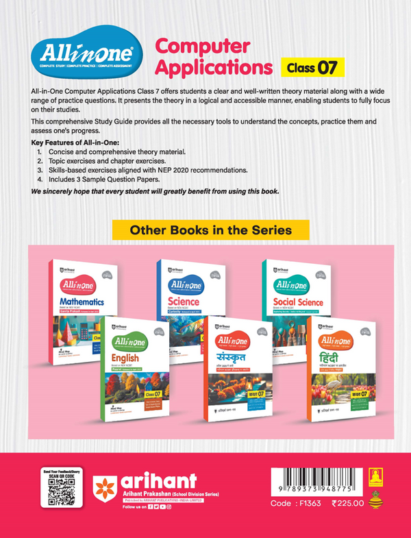 All in One Computer Applications for Class 7th | NEP 2020 Aligned | Complete Study Guide with Clear Theory, Chapter Exercises, Sample Papers | Mind Maps in Each Chapter | Competency-Based & Skill-Oriented Questions