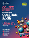 COHSEM Chemistry Class 12 Question Bank 2027 | 10 Years Chapterwise PYQs (2026–2016) with Revision Notes, Mind Maps, Competency-Based Questions & 5 Model Papers | Council of Higher Secondary Education Manipur