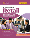 A Textbook of Retail for CBSE Class 10 | Skill Education (Subject Code 401) | Employability Skills, Subject-Specific Skills, Diagrams & Exam-Style Questions | As per Latest CBSE Syllabus 2026–27