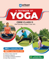 A Textbook of Yoga for CBSE Class 11 | Skill Education (Subject Code 841) | Employability Skills, Subject-Specific Skills, Diagrams & Exam-Style Questions | As per Latest CBSE Syllabus 2026–27