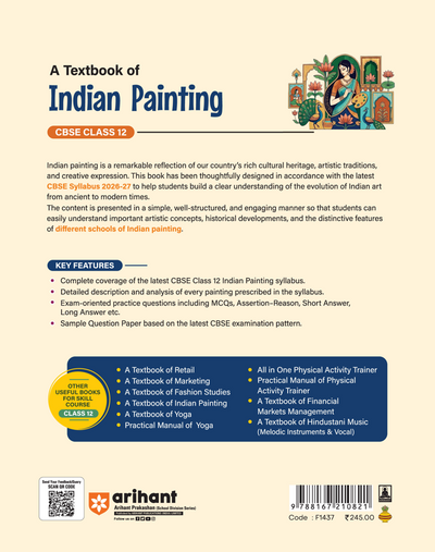 A Textbook of Indian Painting for CBSE Class 12 | Theory in Easy Language, Detailed Description of Paintings, Exam-Style Questions & Sample Question Paper | Based on Latest CBSE Syllabus 2026–27