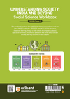 Understanding Society: India and Beyond Social Science Workbook for CBSE Class 9 (Part 1) | All Types of Questions - MCQs, CBQs, A/R, Very Short, Short & Long | NCERT Page Tagging | Based on New NCERT Textbook & Latest CBSE Pattern