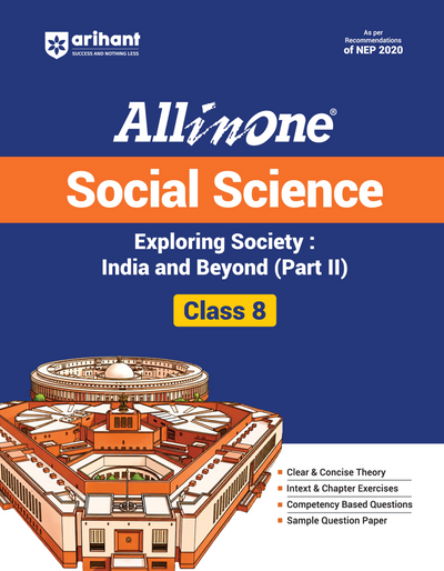 All in One Social Science Exploring Society : India and Beyond (Part II ) Class 8 for CBSE Exam 2026-27 | NCERT Based Complete Theory, Practice Exercises & Mind Maps | Revised Edition as per Latest Syllabus