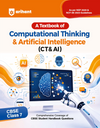 All in One Computational Thinking & Artificial Intelligence (CT & AI) Class 9 for CBSE Exam 2026-27 |Comprehensive Coverage of CBSE HandbookQuestions | As per NEP2020 & NCF-SE 2023 Guidelines