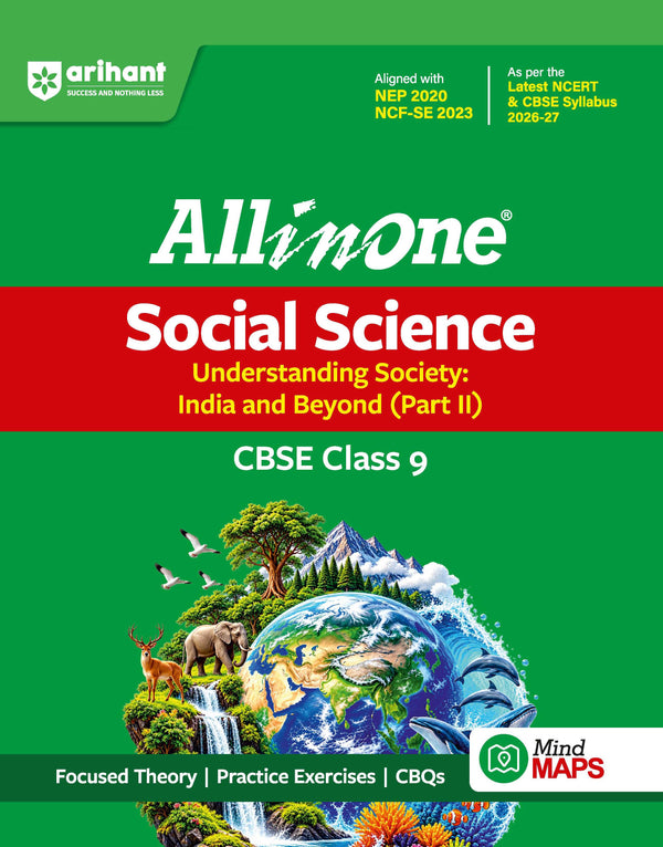 All in One Social Science (Understanding Society: India and Beyond – Part II) Class 9 for CBSE Exam 2026-27 | NCERT Based Complete Theory, Practice Exercises, CBQs, A-R, Sample Papers & Mind Maps | Revised Edition as per Latest Syllabus