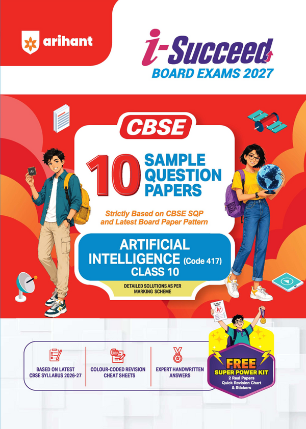 i-Succeed CBSE 10 Sample Question Papers Class 10 Artificial Intelligence (Code 417) Exam 2027 | Colour-Coded Revision Cheat Sheets, Based on Libra Office | FREE SUPER POWER KIT | Based on Latest CBSE SQP Released 21 Sept 2026