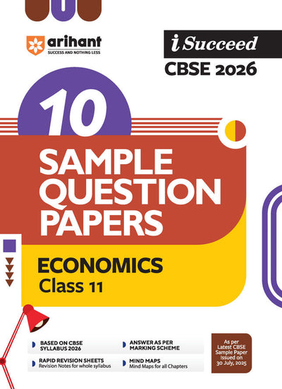 i-Succeed CBSE 2026 – Economics Class 11 | 10 Sample Question Papers | Rapid Revision Sheets | Mind Maps | Answers as per CBSE Marking Scheme | As per Latest CBSE Sample Paper