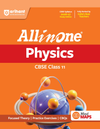 All in One Physics Class 11 for CBSE Exam 2026-27 | NCERT Based Complete Theory, Practice Exercises, CBQs, A-R, Sample Papers & Mind Maps | Revised Edition as per Latest Syllabus