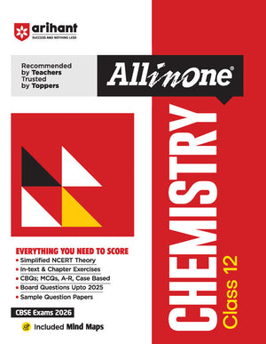 CBSE All in One Chemistry Class 12 Exam 2026 | CBQs, MCQs, A-R, Case Based & Board Questions Upto 2025, Sample Question Papers | Included Mind Maps