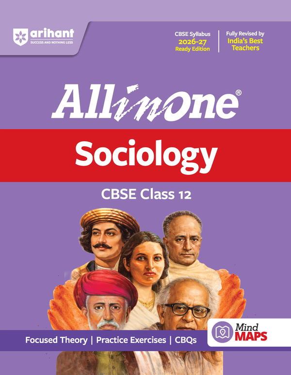All in One Sociology Class 12 for CBSE Exam 2026-27 | NCERT Based Complete Theory, Practice Exercises, CBQs, A-R, Sample Papers & Mind Maps | Revised Edition as per Latest Syllabus