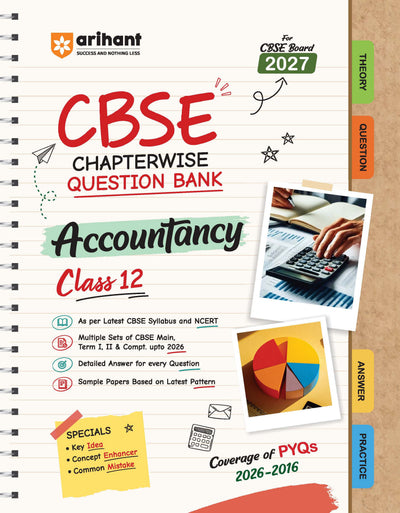 CBSE Accountancy Class 12 Chapterwise Question Bank for Board Exam 2027 | Chapterwise PYQs with Revision Theory, Detailed Solutions, Exam Tips & Sample Papers as per Latest CBSE Syllabus & Exam Pattern