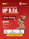 UP B.Ed Exam 2027 Arts Group (2 Year) | Complete Study Guide with Sectionwise Notes, 3000+ Exam Pattern Questions, PYQs up to 2025, Solved Paper 2026