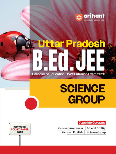 Uttar Pradesh B.Ed JEE 2026 Science Group | Study Guide | Based on Latest Syllabus & Exam Pattern with Model Solved Paper 2025 | English Medium