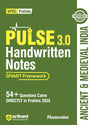 PULSE 3.0 Handwritten Notes: Ancient & Medieval India | Fully Revised Edition with SMART Framework | for UPSC Prelims, State PCS and Other Competitive Exam