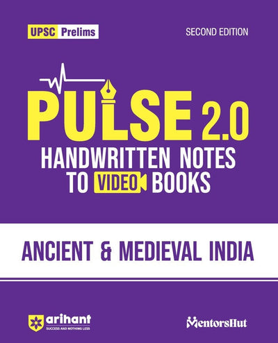 Pulse 2.0 Handwritten Notes to Video Books Ancient & Medieval India for UPSC, State PCS & Other Competitive Exam | Revised 2nd Edition | English Medium