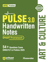 PULSE 3.0 Handwritten Notes: Art & Culture| Fully Revised Edition with SMART Framework | for UPSC Prelims, State PCS and Other Competitive Exam